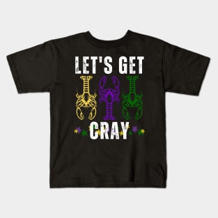 Let's Get Cray Mardi Gras Crayfish/Crawfish Kids T-Shirt